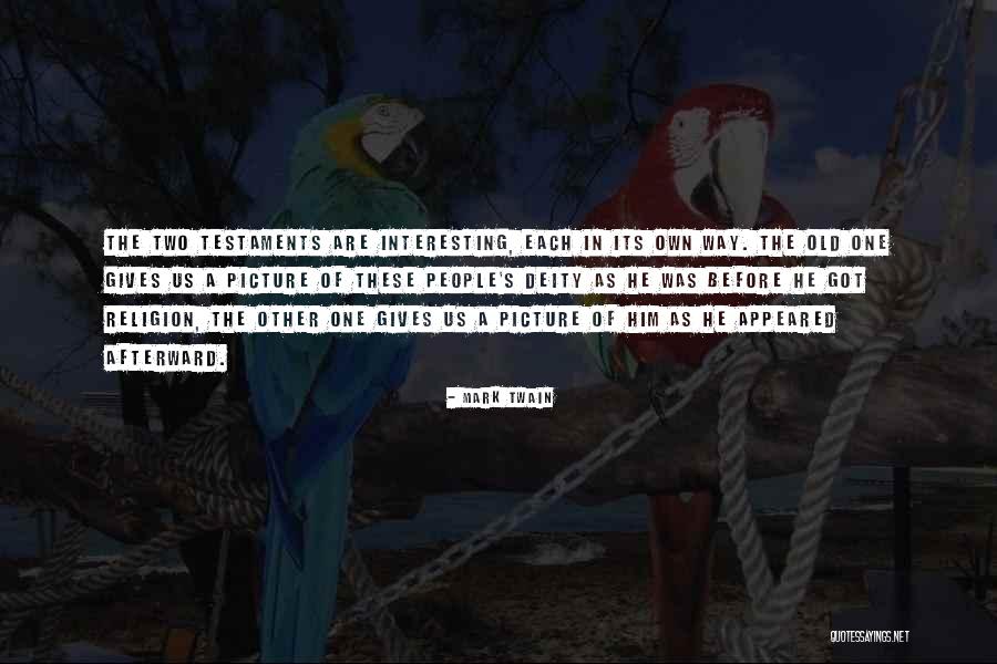 Testaments Quotes By Mark Twain Testaments Quotes By Mark Twain