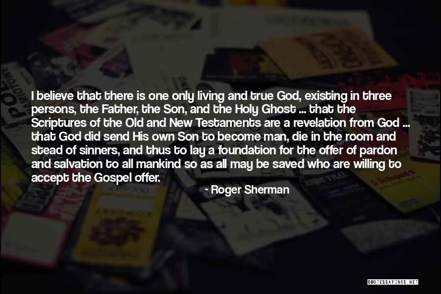 Testaments Quotes By Roger Sherman Testaments Quotes By Roger Sherman