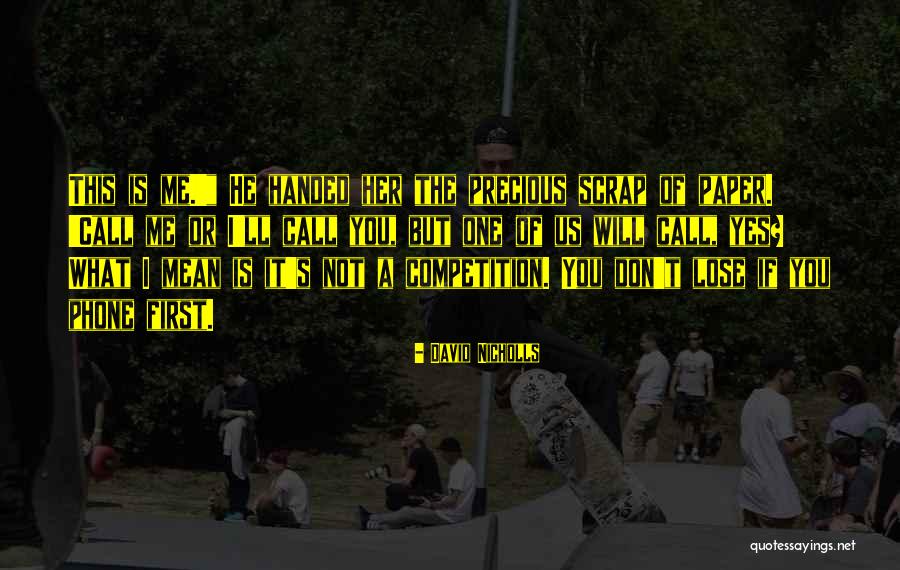 Testarudas Quotes By David Nicholls Testarudas Quotes By David Nicholls
