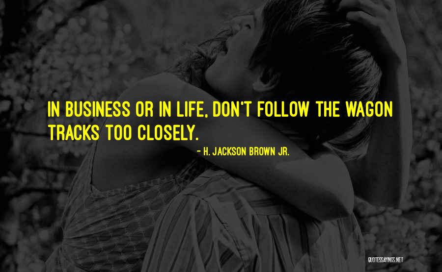 Testator Legal Quotes By H. Jackson Brown Jr. Testator Legal Quotes By H. Jackson Brown Jr.