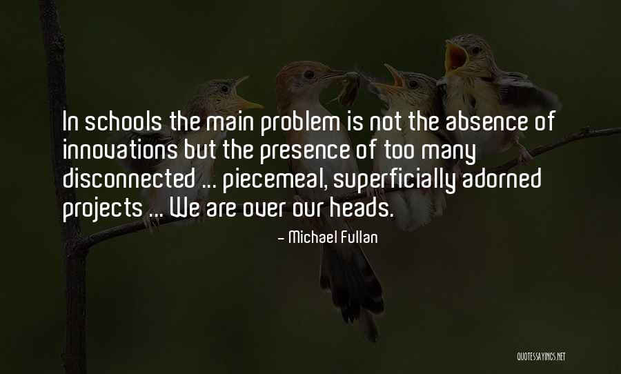 Testator Quotes By Michael Fullan Testator Quotes By Michael Fullan