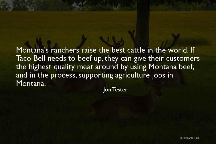 Tester Montana Quotes By Jon Tester Tester Montana Quotes By Jon Tester