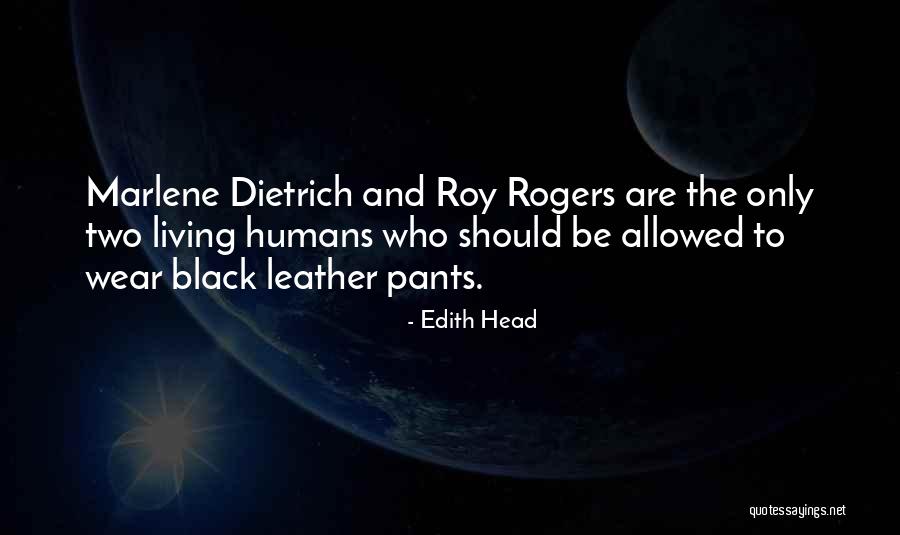 Testerman Restoration Quotes By Edith Head Testerman Restoration Quotes By Edith Head