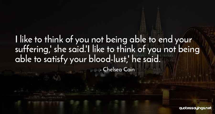 Testet Online Quotes By Chelsea Cain Testet Online Quotes By Chelsea Cain