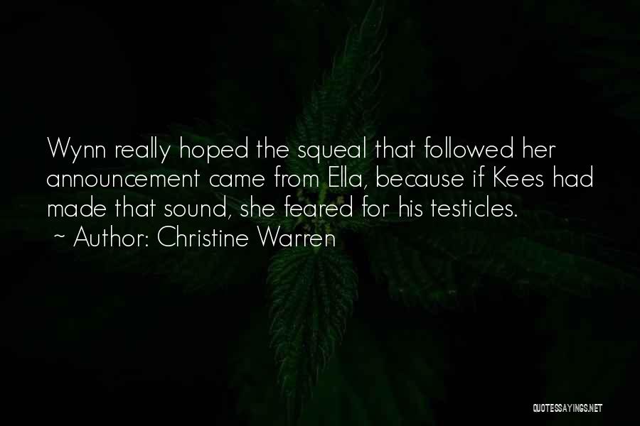 Testicles Quotes By Christine Warren