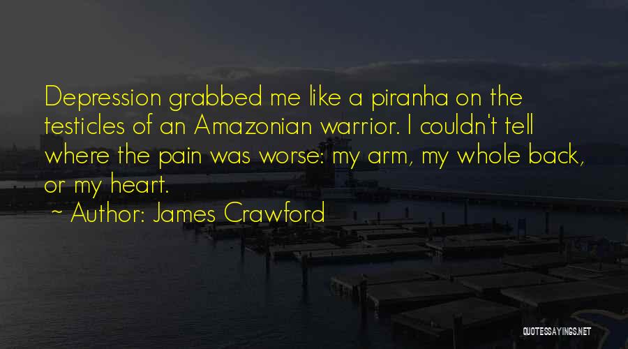 Testicles Quotes By James Crawford