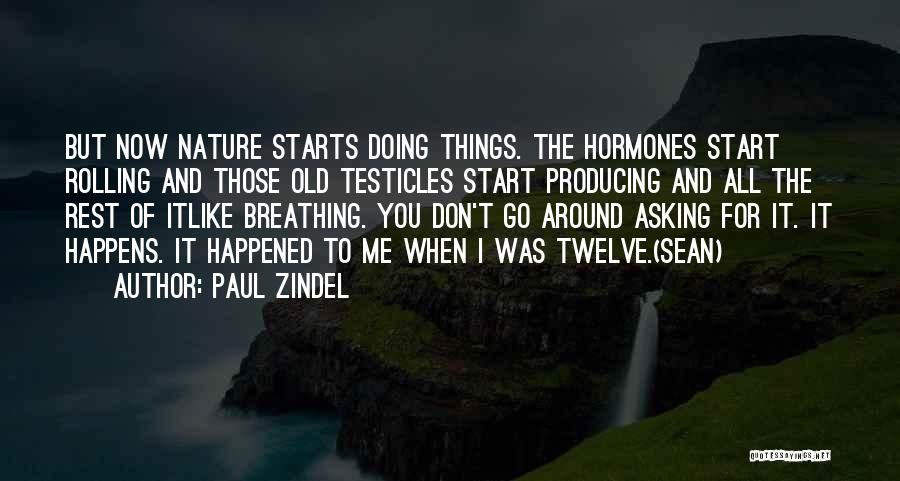 Testicles Quotes By Paul Zindel