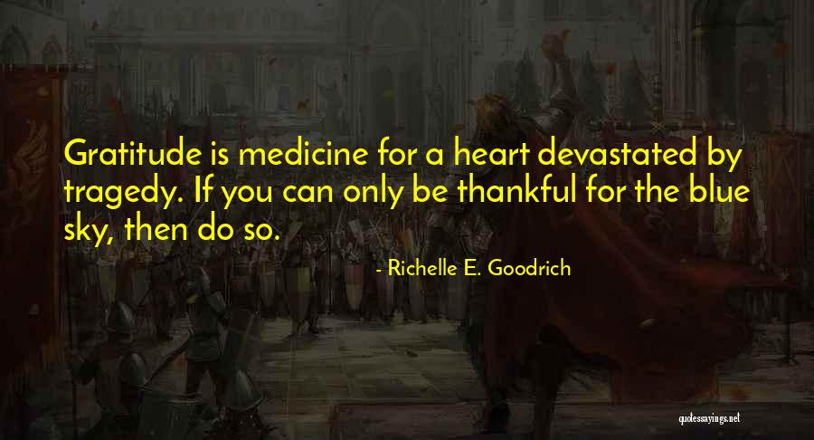 Testicule Torsion Quotes By Richelle E. Goodrich Testicule Torsion Quotes By Richelle E. Goodrich