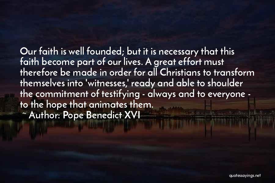 Testifying Quotes By Pope Benedict XVI