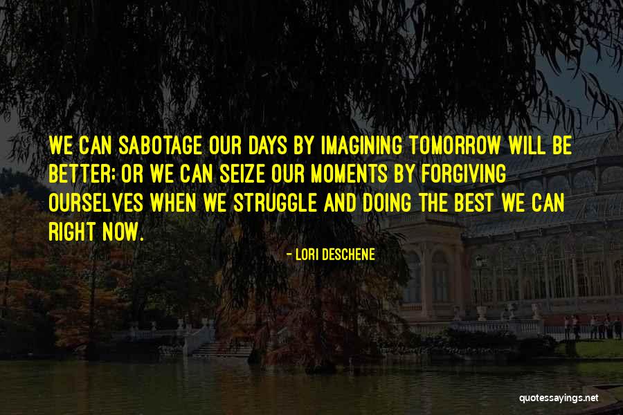 Testimator Quotes By Lori Deschene Testimator Quotes By Lori Deschene
