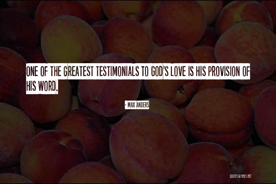 Testimonial Quotes By Max Anders