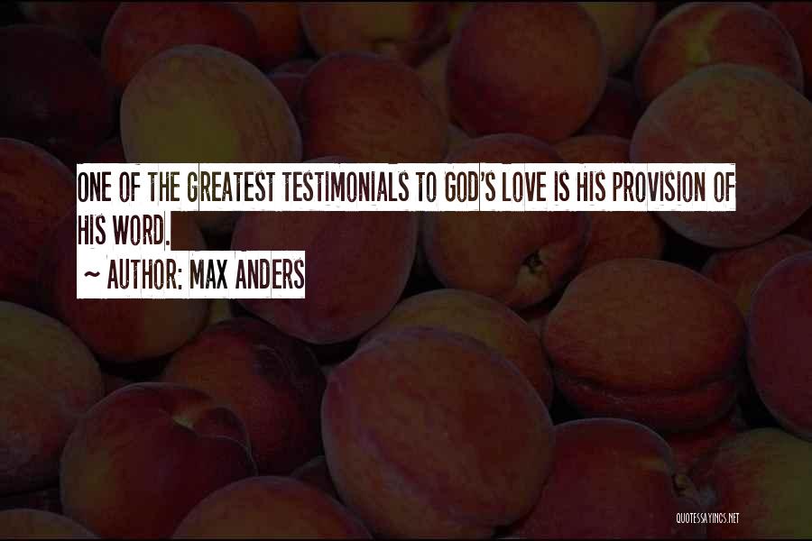 Testimonials Quotes By Max Anders