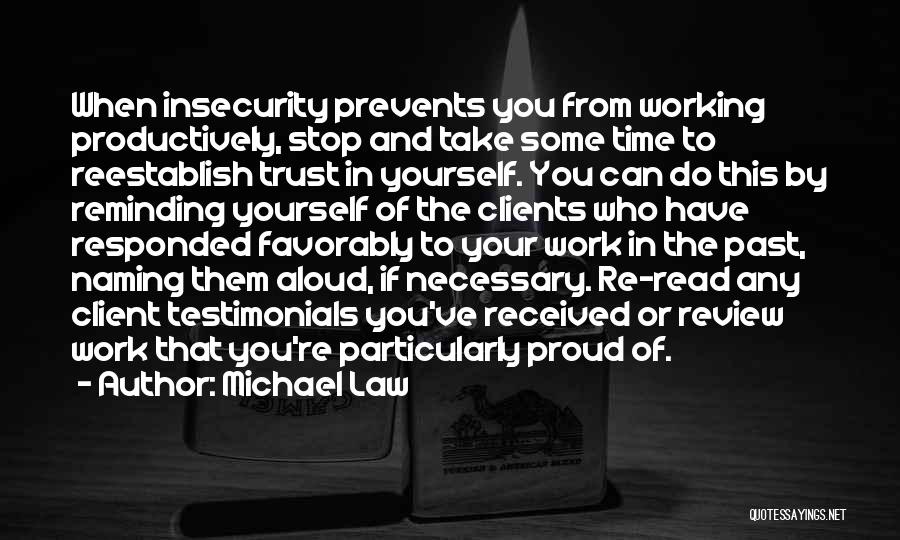 Testimonials Quotes By Michael Law