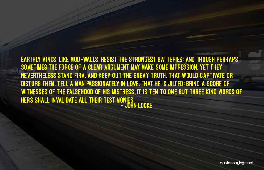 Testimonies Quotes By John Locke Testimonies Quotes By John Locke