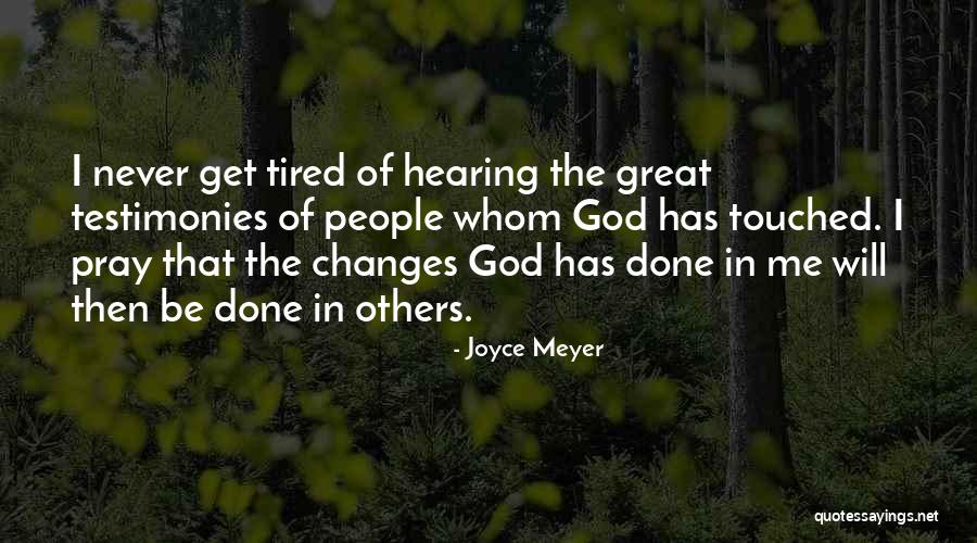Testimonies Quotes By Joyce Meyer Testimonies Quotes By Joyce Meyer
