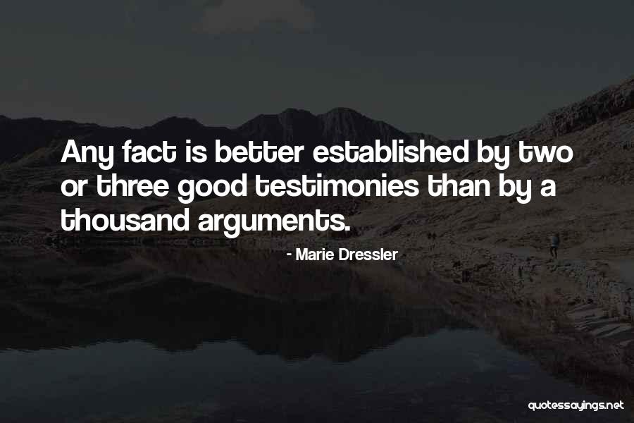 Testimonies Quotes By Marie Dressler Testimonies Quotes By Marie Dressler