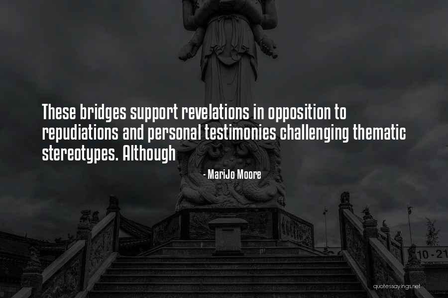 Testimonies Quotes By MariJo Moore Testimonies Quotes By MariJo Moore