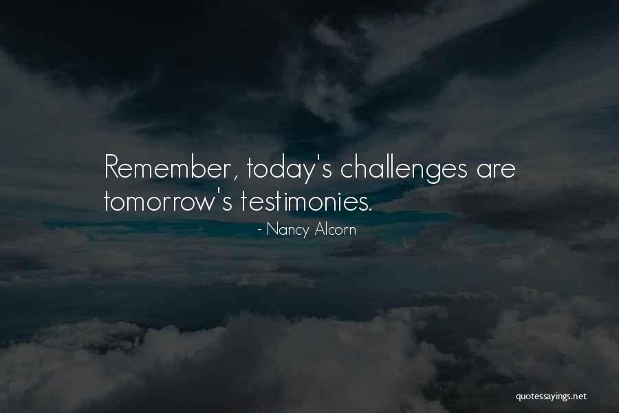 Testimonies Quotes By Nancy Alcorn