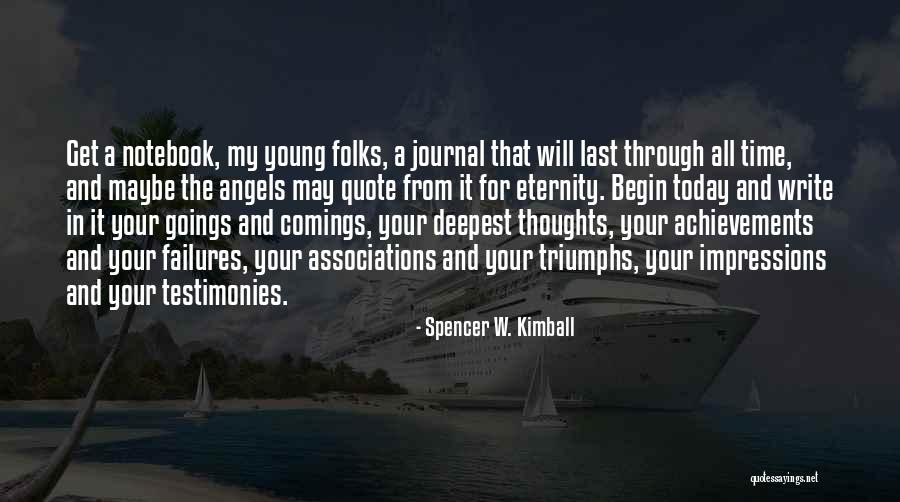 Testimonies Quotes By Spencer W. Kimball Testimonies Quotes By Spencer W. Kimball