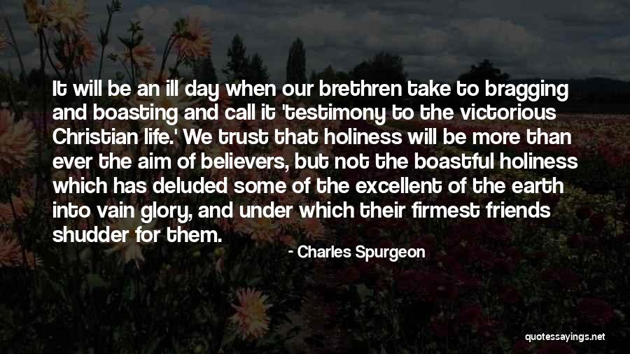 Testimony Christian Quotes By Charles Spurgeon