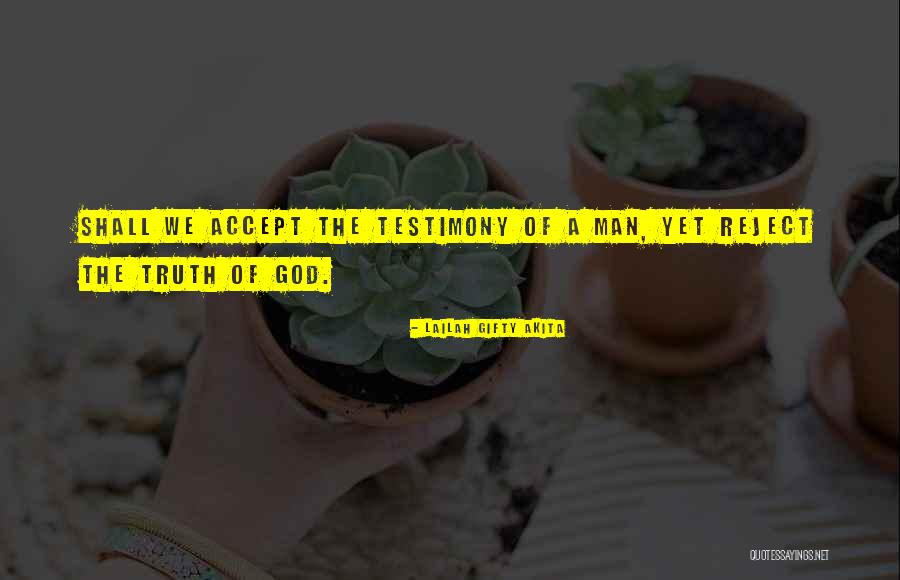 Testimony Christian Quotes By Lailah Gifty Akita