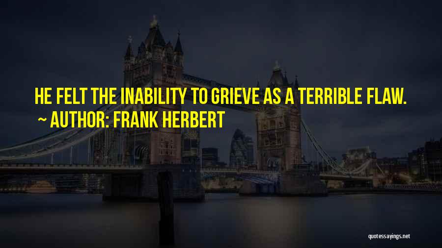 Testimony Quotes By Frank Herbert