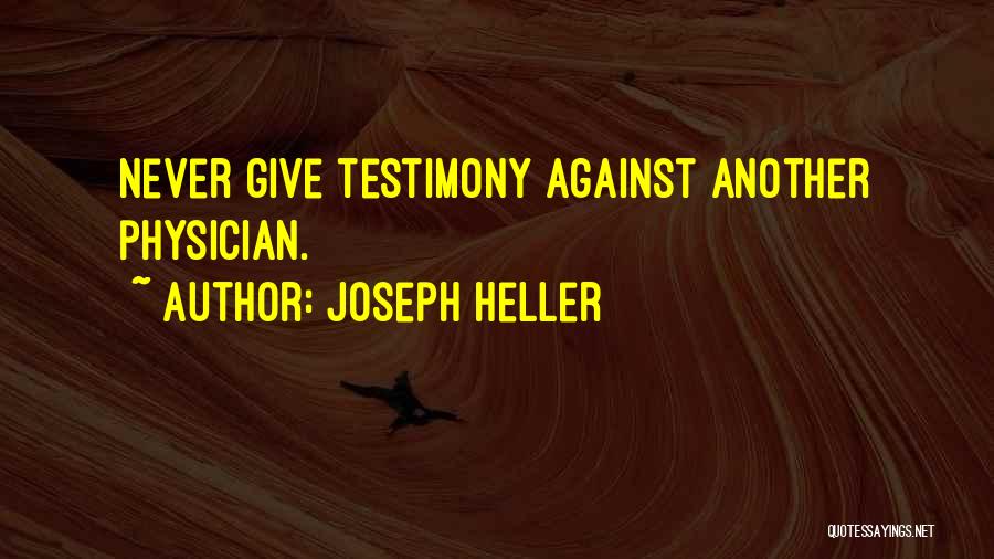 Testimony Quotes By Joseph Heller