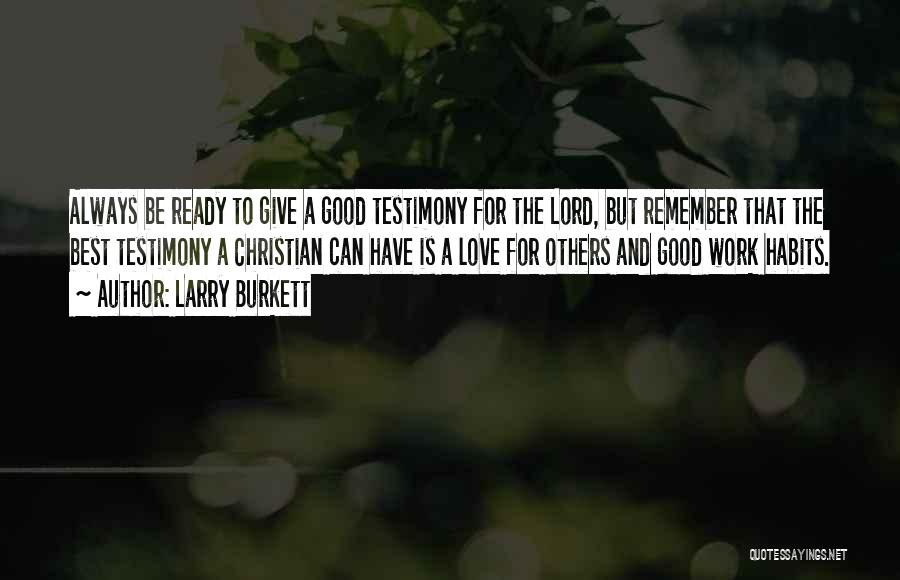 Testimony Quotes By Larry Burkett