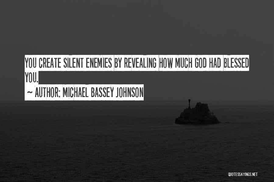 Testimony Quotes By Michael Bassey Johnson