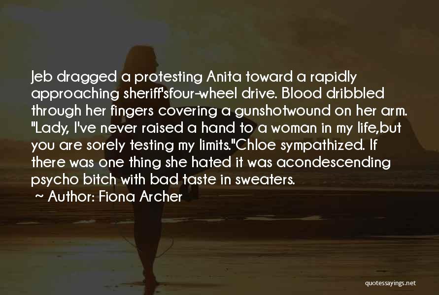 Testing Limits Quotes By Fiona Archer