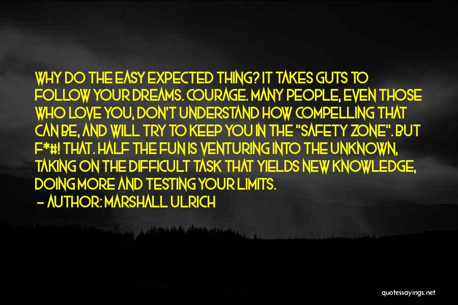 Testing Limits Quotes By Marshall Ulrich