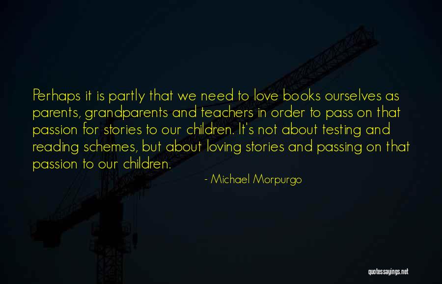 Testing My Love Quotes By Michael Morpurgo