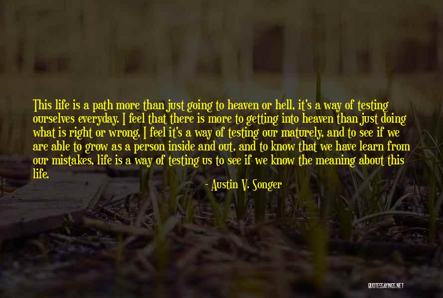 Testing Or Testing Quotes By Austin V. Songer Testing Or Testing Quotes By Austin V. Songer