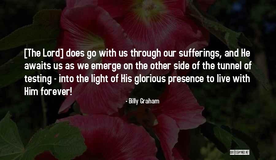 Testing Quotes By Billy Graham