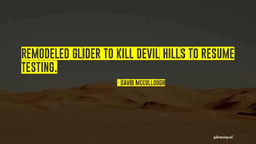 Testing Quotes By David McCullough