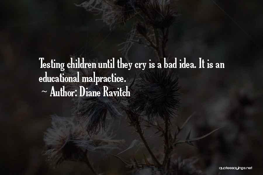 Testing Quotes By Diane Ravitch