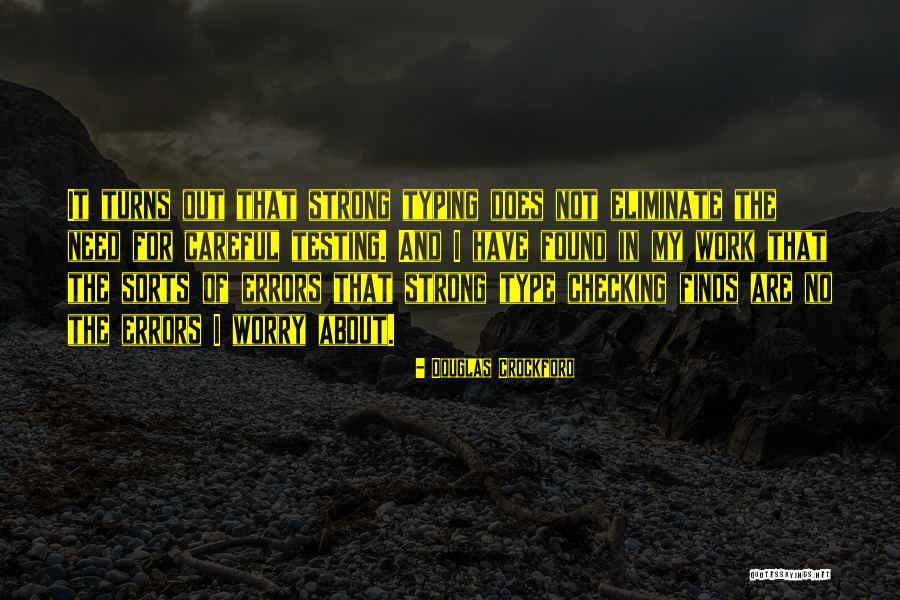 Testing Quotes By Douglas Crockford Testing Quotes By Douglas Crockford