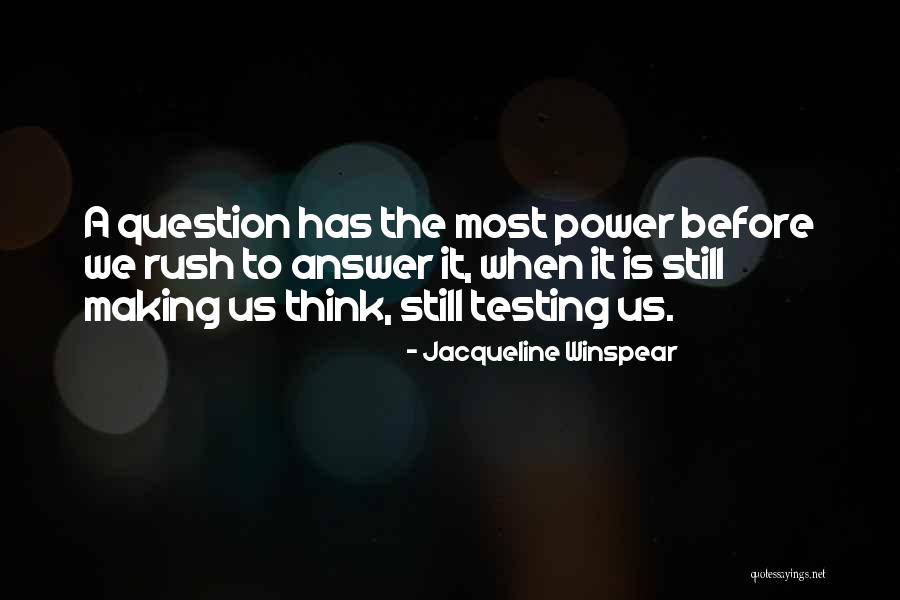 Testing Quotes By Jacqueline Winspear