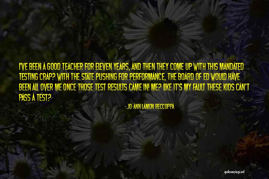 Testing Quotes By Jo-Ann Lamon Reccoppa Testing Quotes By Jo-Ann Lamon Reccoppa