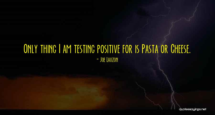 Testing Quotes By Joe Lauzon Testing Quotes By Joe Lauzon