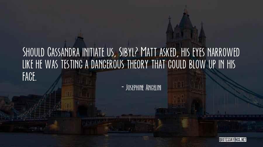 Testing Quotes By Josephine Angelini Testing Quotes By Josephine Angelini