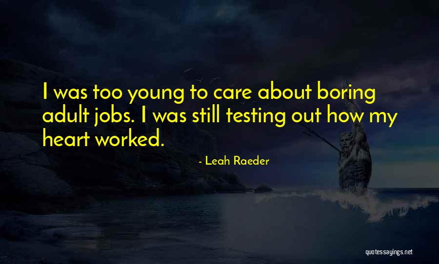 Testing Quotes By Leah Raeder