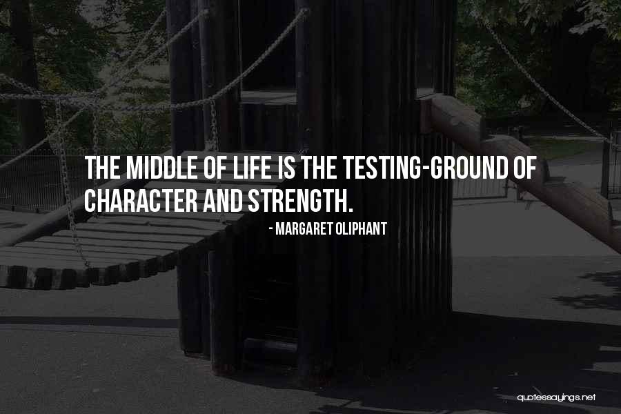 Testing Quotes By Margaret Oliphant Testing Quotes By Margaret Oliphant