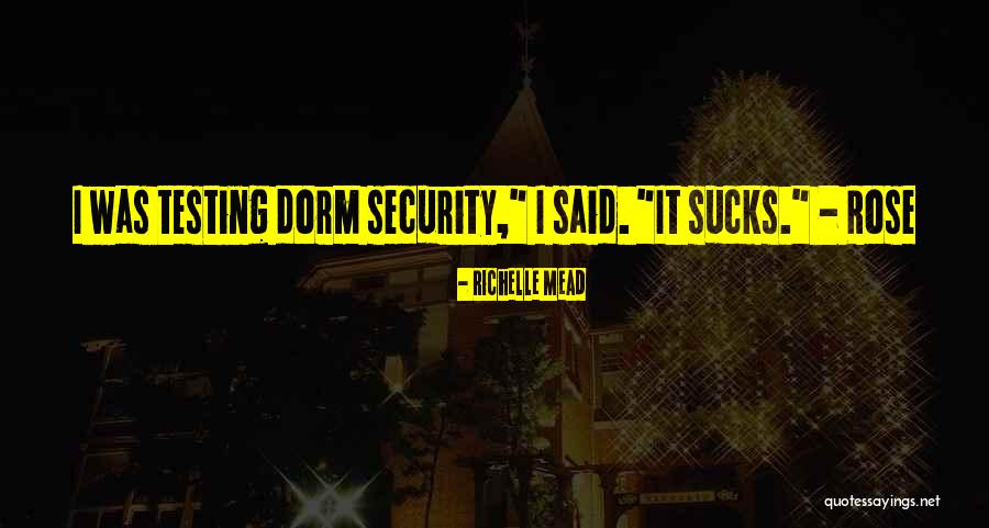 Testing Quotes By Richelle Mead Testing Quotes By Richelle Mead