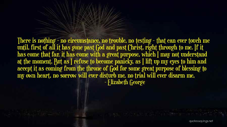 Testing That Quotes By Elizabeth George Testing That Quotes By Elizabeth George