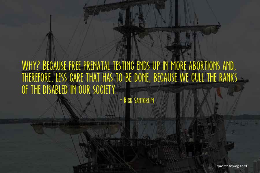 Testing That Quotes By Rick Santorum Testing That Quotes By Rick Santorum