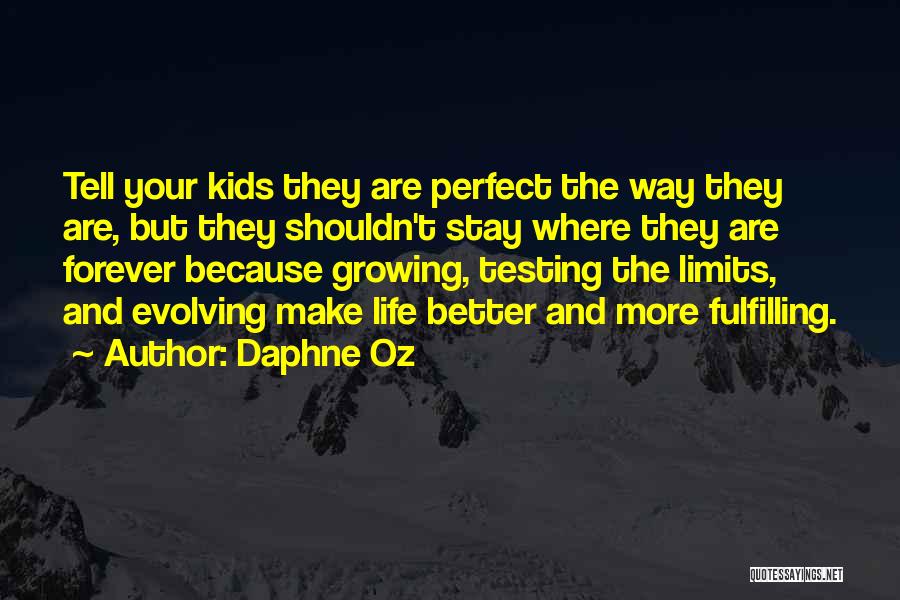 Testing Your Limits Quotes By Daphne Oz