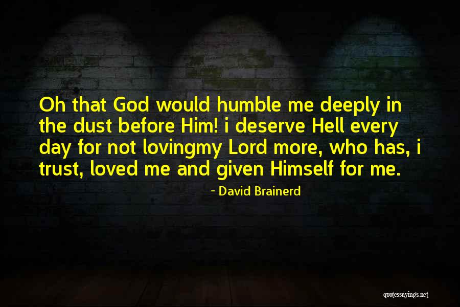 Testings And Trials Quotes By David Brainerd Testings And Trials Quotes By David Brainerd