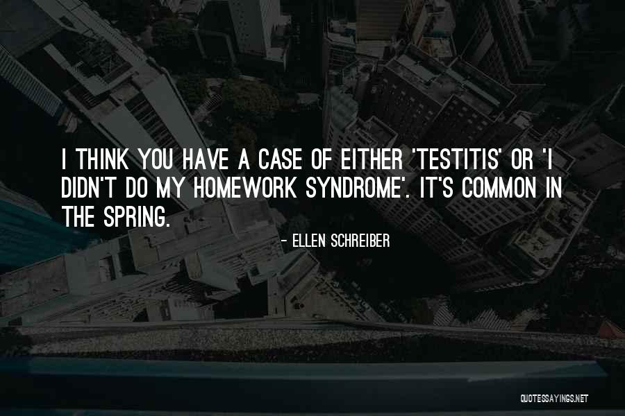 Testitis Quotes By Ellen Schreiber Testitis Quotes By Ellen Schreiber