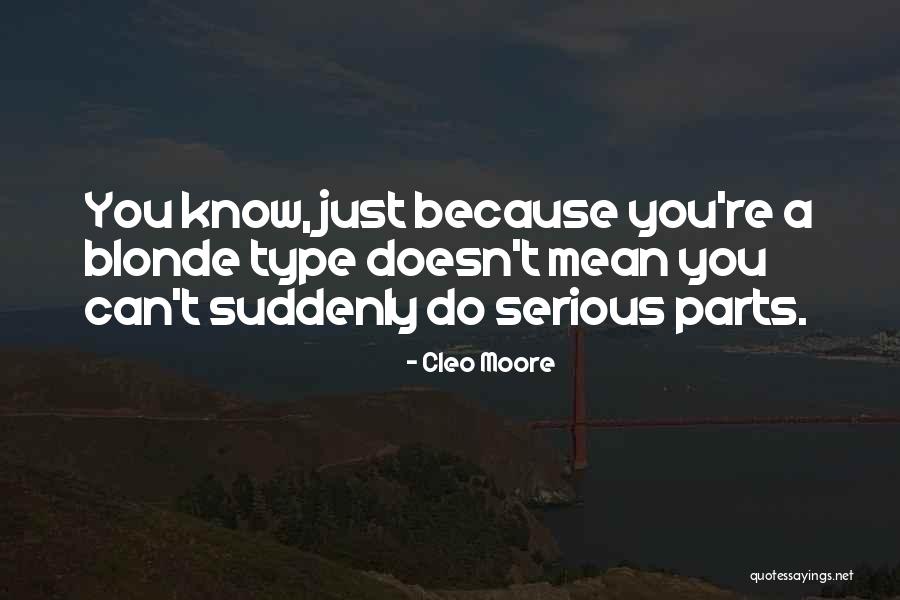 Testmenow Quotes By Cleo Moore Testmenow Quotes By Cleo Moore